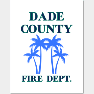 Dade county fire dept Posters and Art